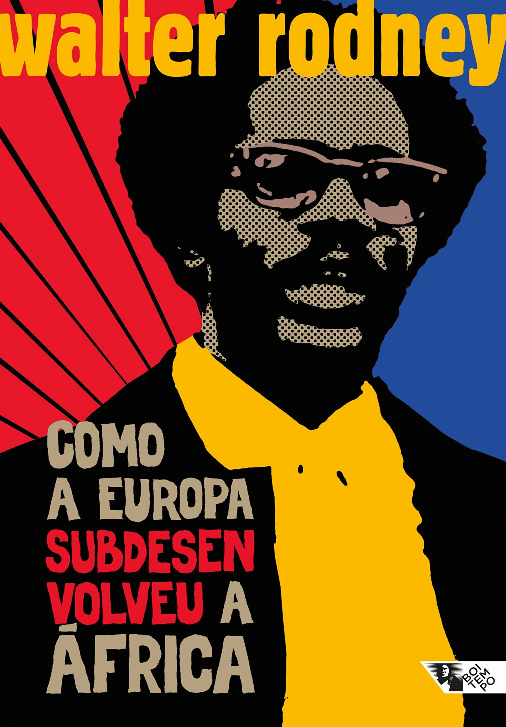 COMO A EUROPA SUBDESENVOLVEU A ÁFRICA