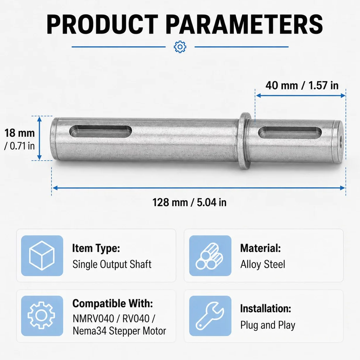 Eje de Salida Motor Paso a Paso 18mm 128mm para Reductora Gusano NMRV040 RV040 Nema 34
