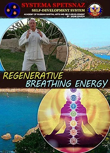 Russian Martial Arts - Systema Spetsnaz DVD #12 - Regenerative Breathing Energy
