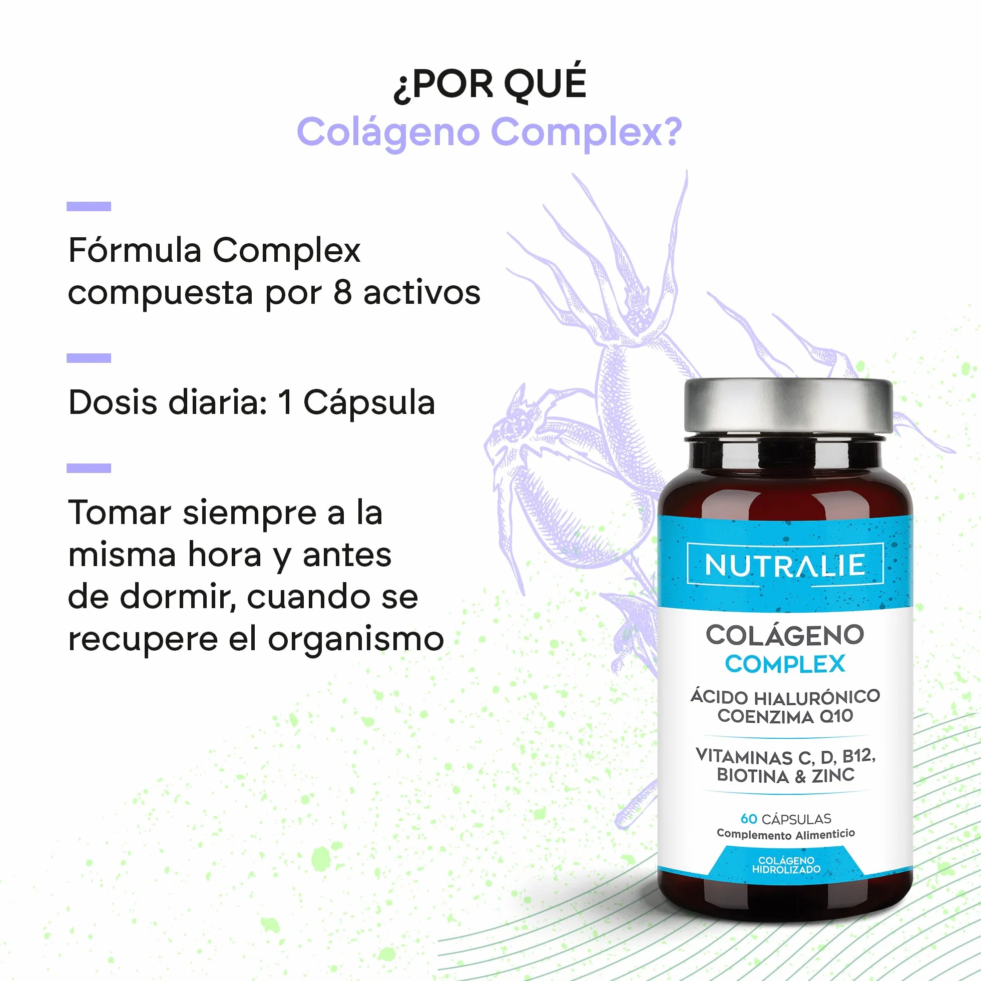 Nutralie Colágeno Ácido Hialurónico Hidrolizado Biotina Q10 Piel Cartílago Vit C D B12 Zinc 60 Cápsulas