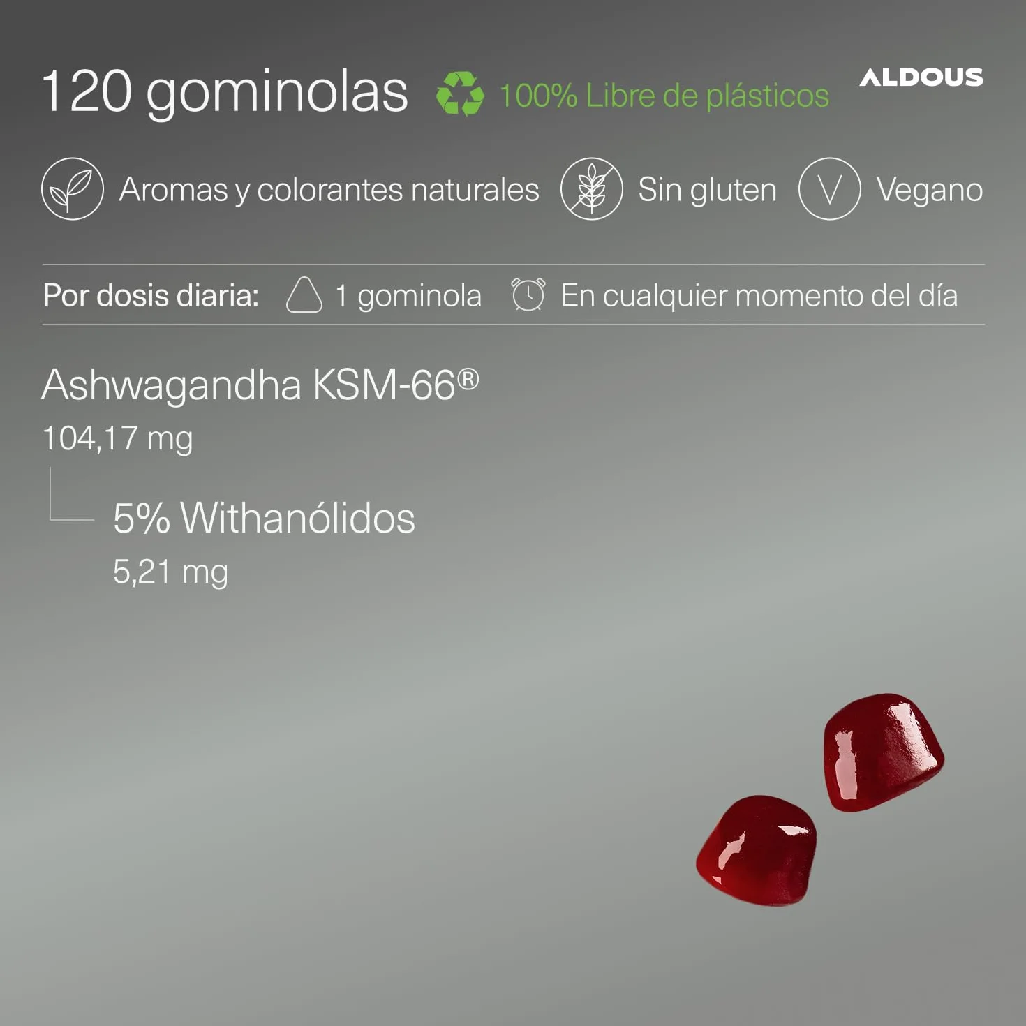 ALDOUS Ashwagandha KSM-66 Gominolas 120 Gummies sabor Cereza Relajación Natural